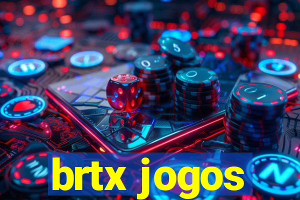 brtx jogos